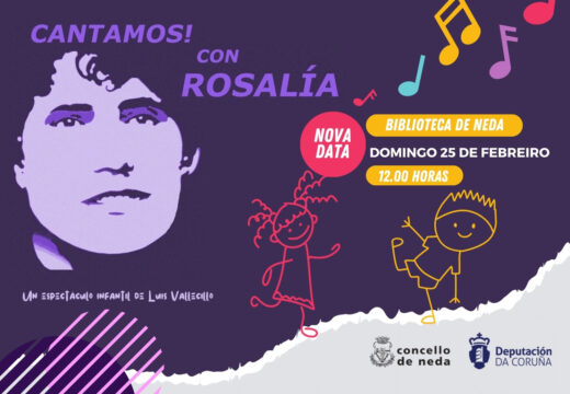 CAMBIO DE DATA: o espectáculo infantil “Cantamos con Rosalía!” chegará a Neda este domingo